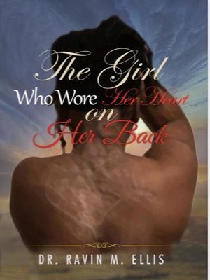 cover image of The Girl Who Wore Her Heart on Her Back